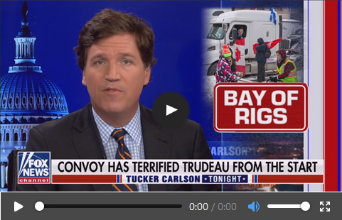 Tucker Carlson Fox News: Trudeau has declared Canada a Dictatorship.